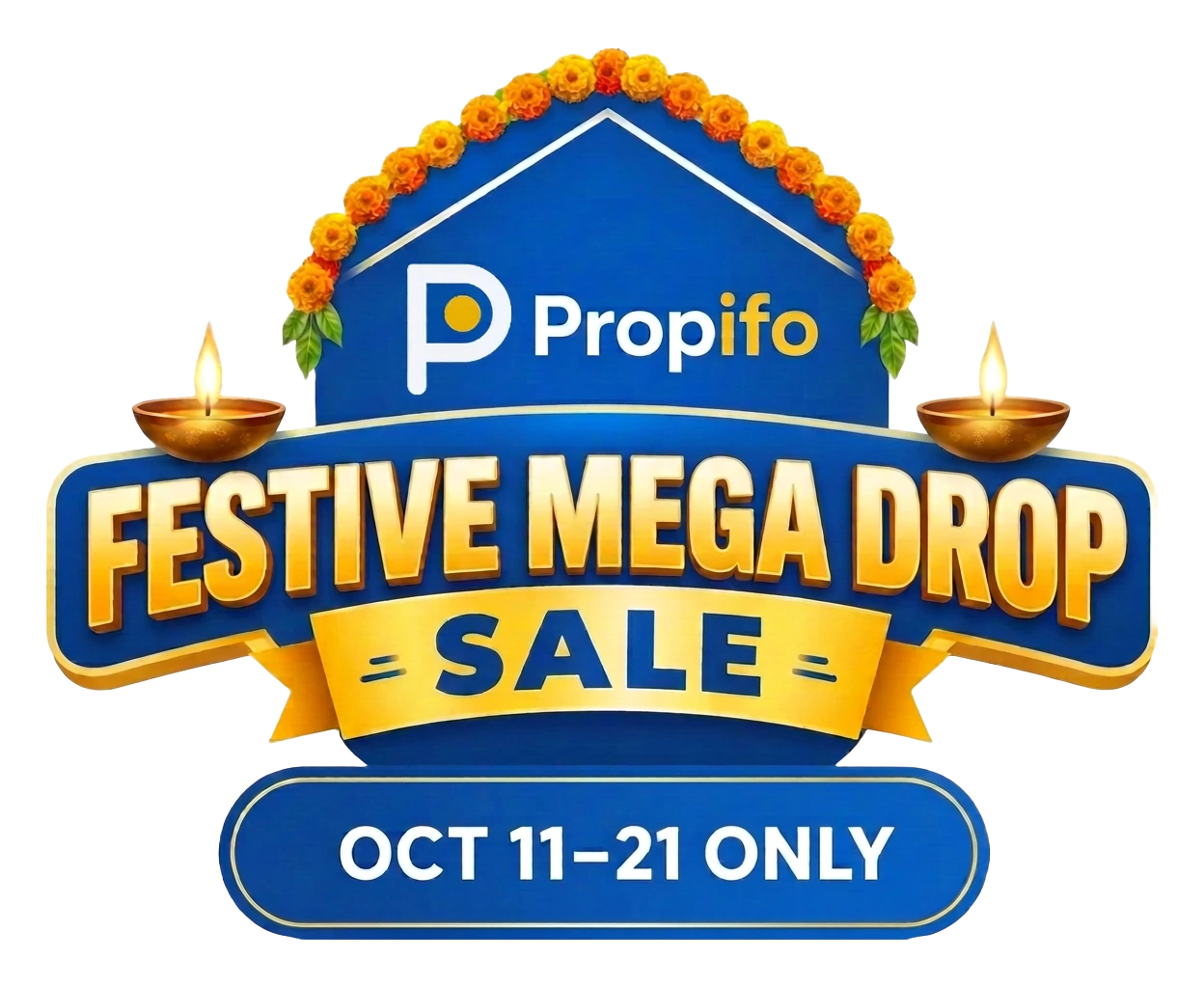 Propifo Festive Mega Drop Sale — October 11–21 only